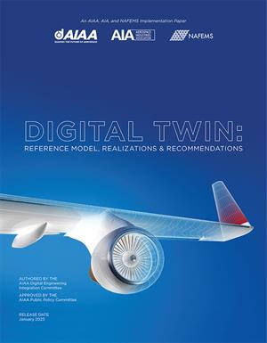 AIAA Releases Implementation Paper on Digital Twins in Aerospace