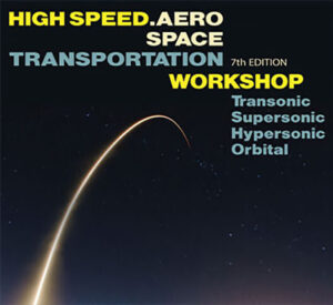 High Speed Aerospace Transportation (HSAT) Workshop