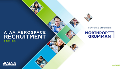 AIAA Recruitment Series - Northrup Grumman