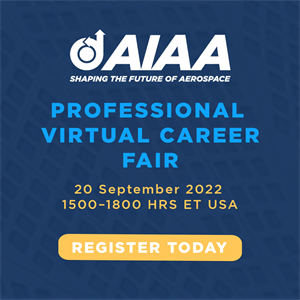 AIAA Professional Virtual Career Fair - AIAA - Shaping the future of ...