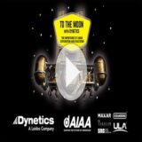 AIAA Aerospace Perspectives Series: To the Moon with Dynetics