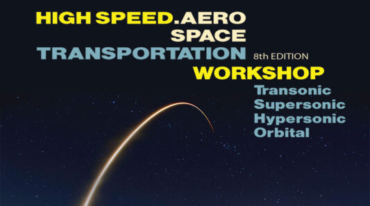 8th High Speed Aerospace Transportation (HSAT) Workshop