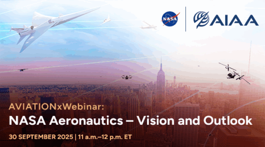 AVIATIONxWebinar: NASA Aeronautics – Vision and Outlook