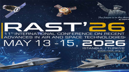 11th International Conference on Recent Advances in Air and Space Technologies (RAST2026)