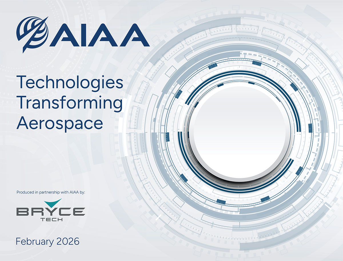 AIAA Identifies Top Technologies Transforming Aerospace