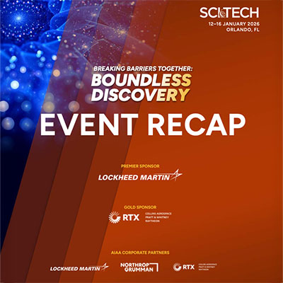 AIAA SciTech Forum 2026 Event Recap Published