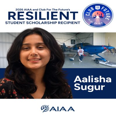 AIAA and Club for the Future Award 2026 Resilient Student Scholarship to Aalisha Sugur